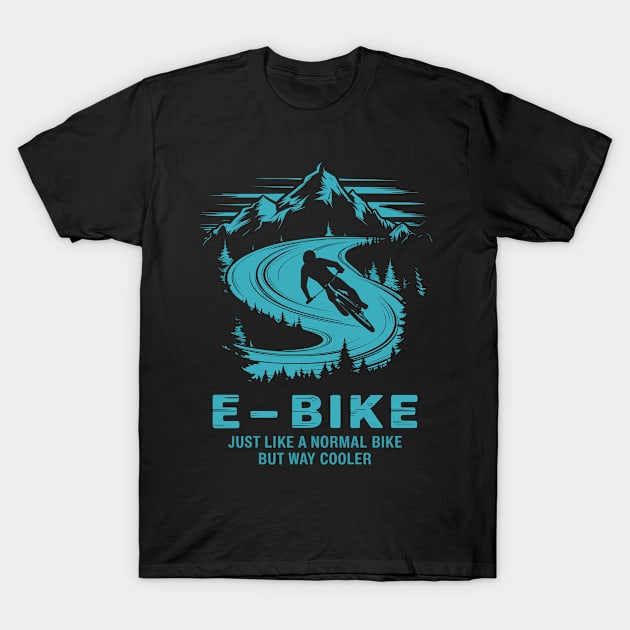 E-Bike Saying Ebiker Cyclist Mountains Nature T-Shirt by Macphisto Shirts